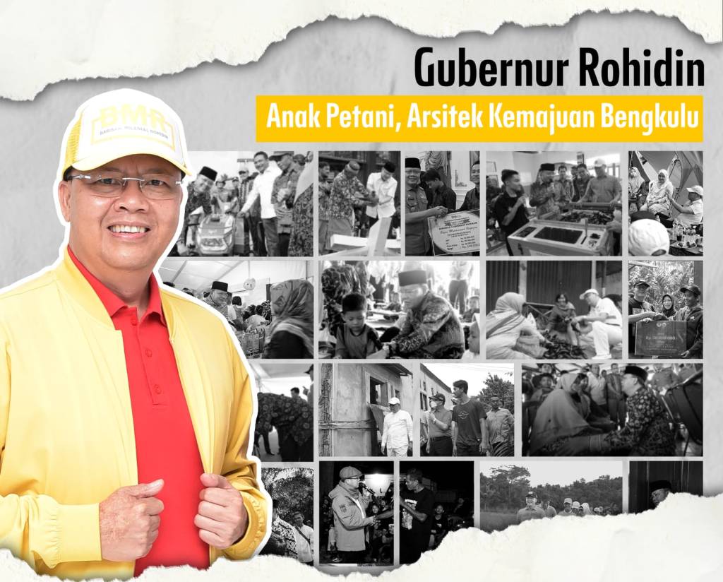 Gubernur Rohidin, Arsitek Kemajuan&nbsp;Bengkulu